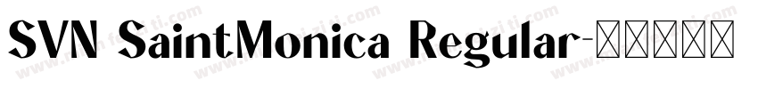 SVN SaintMonica Regular字体转换